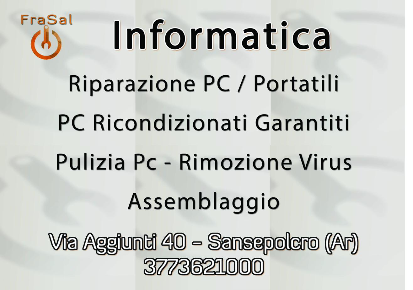 Riparazione PC e portatili Sansepolcro – FraSal Informatica